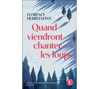 Quand viendront chanter les loups - Florence Herrlemann - Charleston - Poche - Roman