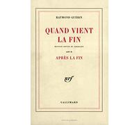 Quand vient la fin / Après la fin