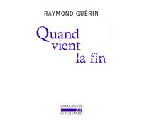 Quand vient la fin / Après la fin