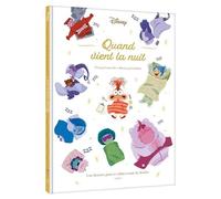Quand Vient La Nuit - Une Histoire Pour Se Calmer Avant De Dormir
