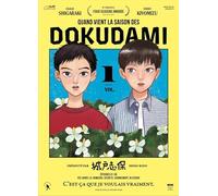 QUAND VIENT LA SAISON DES DOKUDAMI VOL.1
