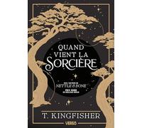 Quand vient la sorcière