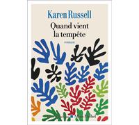 Quand vient la tempête - Karen Russell - Albin Michel - broché - Roman