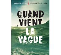 Quand vient la vague - Jean-Christophe Tixier - Rageot - Poche - Roman adolescent