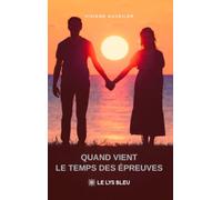 Quand vient le temps des épreuves