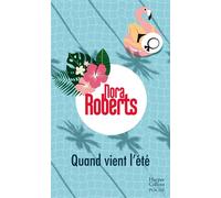 Quand vient l'été - Nora Roberts - Harpercollins - Poche - Roman