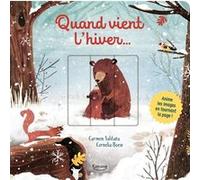 Quand vient l'hiver... Cornelia Boese (Auteur), Carmen Saldana (Illustration)