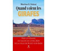 Quand volent les Girafes - Martine Sonnefraud-Dobral - Le Lys Bleu - broché - Roman
