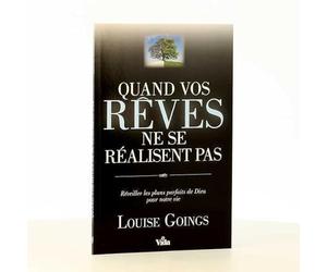 Quand vos rêves ne se réalisent pas: Réveiller les plans parfaits de Dieu pour notre vie