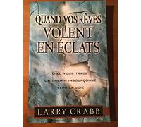 Quand vos rêves volent en éclats