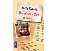 Quand vous lirez ce livre... de Sally NICHOLLS ,Xavier D'ALMEIDA (Traduction) ( 19 août 2010 )