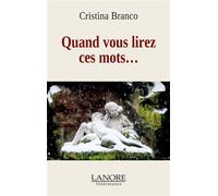 Quand vous lirez ces mots… - Cristina Branco - Lanore - broché - Roman