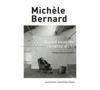 Quand vous me rendrez visite - Michele Bernard - Les Mots Magiques - broché - Biographie
