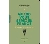 Quand vous serez en France Débarquement juin 1944 - Collectif - Manufacture De Livres - broché - Essai