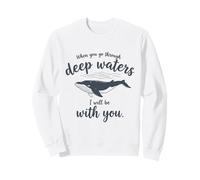 Quand Vous traversez des eaux Profondes Sweatshirt