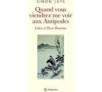 Quand vous viendrez me voir aux Antipodes – Lettres À Pierre Boncenne – Rey