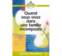Quand vous vivez dans une famille recomposée