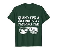 Quand y'en a marre y'a Camping Car Cadeau Humour Papy noël T-Shirt, Homme, Vert Forêt, 3XL