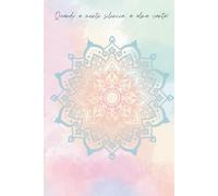 Quando a mente silencia, a alma canta! - Bloco de Notas com Linhas - Estilo Zen com 100 páginas: Bloco de notas