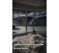 Quando arriva il temporale