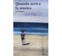 Quando Arriva La Musica