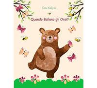 Quando Ballano Gli Orsi?