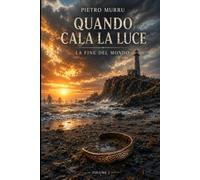 Quando cala la luce - La fine del Mondo