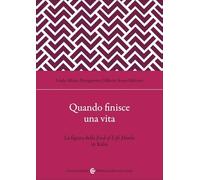 Quando finisce una vita. La figura della End of Life Doula in Italia