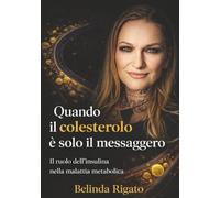 Quando il colesterolo è solo il messaggero: Il ruolo dell'insulina nella malattia metabolica