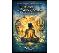 Quando il Corpo Ricorda: Riflessologia della Memoria