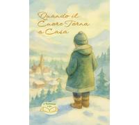 Quando il Cuore Torna a Casa