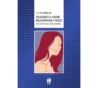 Quando il mare ricompone i pezzi