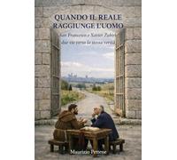Quando il reale raggiunge l'uomo. San Francesco e Xavier Zubiri: due vie verso la stessa verità