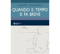 Quando il tempo si fa breve