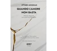 Quando l’amore non basta: Comunicazione, fiducia, gelosia e desiderio per ritrovarsi più forti, insieme