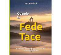Quando la Fede tace: Preghiere e riflessioni per ritrovare Dio nei momenti difficili - Libro cristiano per chi si sente lontano da Dio, nella crisi di fede, nel dubbio e nella stanchezza spirituale