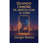 Quando l'Amore Fa Match con il Caso