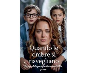 Quando le ombre si risvegliano