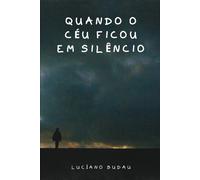 Quando o Céu Ficou Em Silêncio