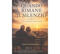 Quando Rimane il Silenzio