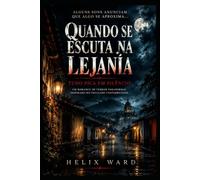 Quando se Escuta na Lejanía: Tudo Fica em Silêncio