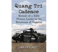 Quang Tri Cadence - Jon Oplinger - McFarland amp Co Inc - Livre en Anglais - Paperback Jon OplingerJon Oplinger (Auteur)