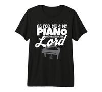 Quant à Moi et à Mon Piano, Nous servirons Le Lord Worship Band T-Shirt Haut de Gamme