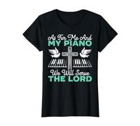 Quant à Moi et à Mon Piano, Nous servirons Le Seigneur Christian T-Shirt Graphique avec Valeur