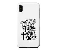 Quant à Moi et à Mon Tuba, Nous servirons Le Seigneur chrétien Coque pour iPhone XS Max