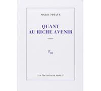 Quant au riche avenir