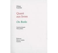 Quant aux livres Le nouvel art de faire des livres - Ulises Carrion - Heros-Limite Eds - broché - Essai