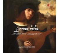 Quanta beltà : Lute Music from Gonzaga’s Court CD