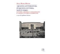 «Quanta letteratura in questa lettera, non è vero?». Lettere a Michele Cammarosano e a Maria Vittoria Ciambellini