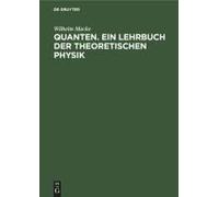 Quanten. Ein Lehrbuch Der Theoretischen Physik